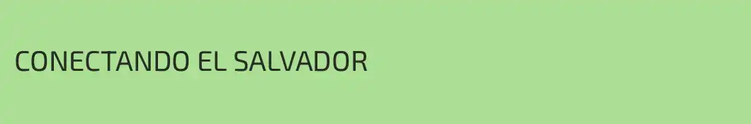 CONECTANDO EL SALVADOR  